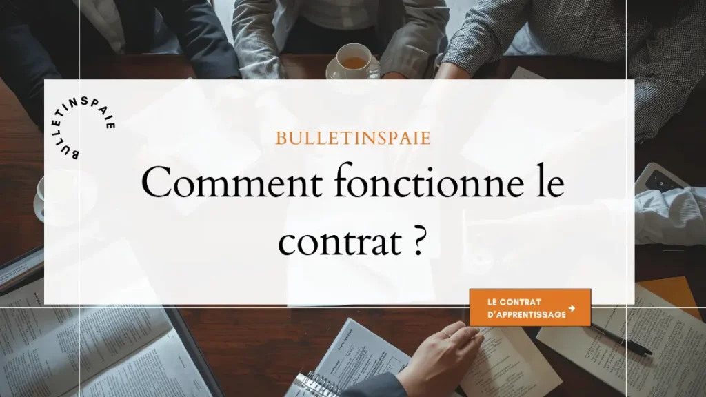 Comment fonctionne le contrat ?
