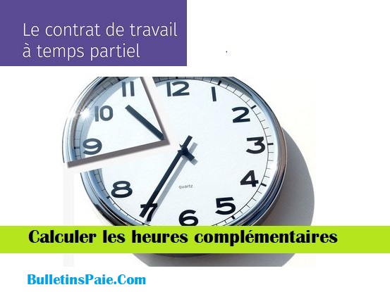 Les Heures Complémentaires : Comment Les Calculer Sur Une Fiche De ...